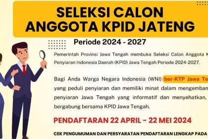 Pemerintah Provinsi Jawa Tengah membuka lowongan kerja menjadi anggota Komisi Penyiaran Indonesia Daerah (KPID).Pendaftaran tersebut ditutup besok, Rabu (22/5). (FOTO: Pemprov Jateng).